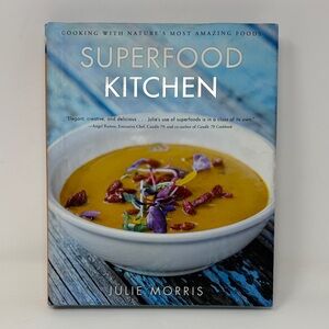 SUPERFOOD KITCHEN Hardcover Cookbook by Julie Morris